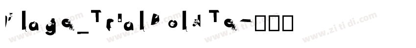 Plage_Trial Bold Te字体转换